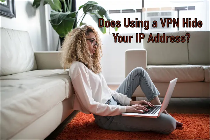 ¿El uso de una VPN oculta su dirección IP?  sí