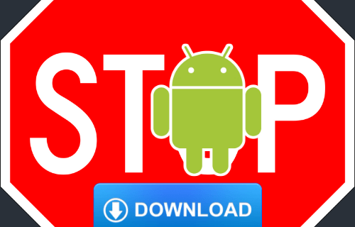 Cómo bloquear la descarga de aplicaciones en Android