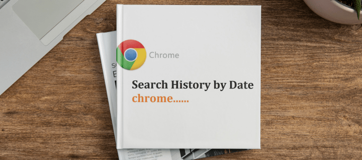 Cómo buscar en el historial de Chrome por fecha