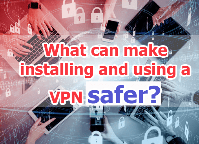 1652735600 158 ¿Es seguro instalar una VPN