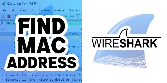 Cómo encontrar la dirección MAC con WireShark