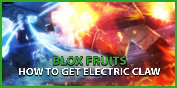 Cómo obtener la garra eléctrica en Blox Fruits